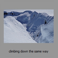 climbing down the same way